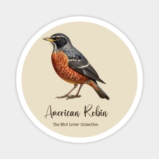 American Robin - The Bird Lover Collection Magnet